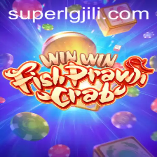 Discover the Exciting World of WinWinFishPrawnCrab: A Dive into Super LG
